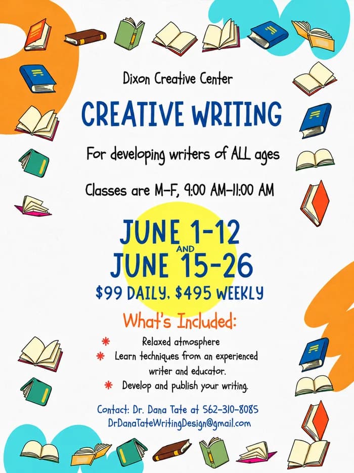 Creative Writing with Dr. Dana Tate — June 1–12 and June 15–26, M–F 9 to 11 AM