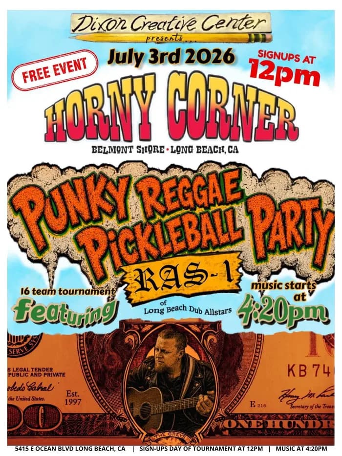 Horny Corner Punky Reggae Pickleball Party — July 3, 2026, signups at 12 PM, music starts at 4:20 PM